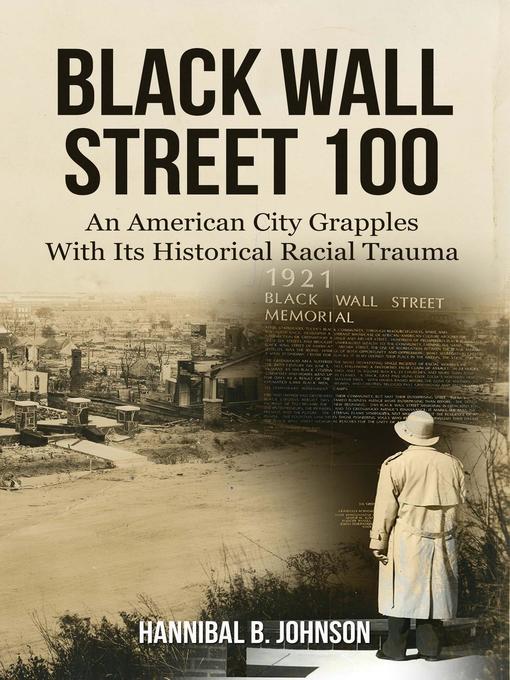 Title details for Black Wall Street 100 by Hannibal B. Johnson - Available
